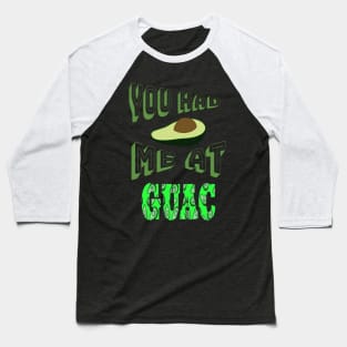 Taco with Guac Please Baseball T-Shirt